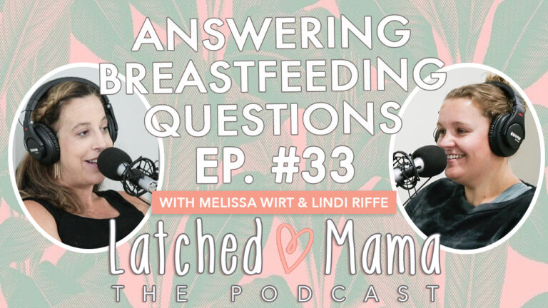 Episode 33: Answering Breastfeeding Questions