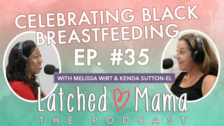 Episode 35: Celebrating Black Breastfeeding