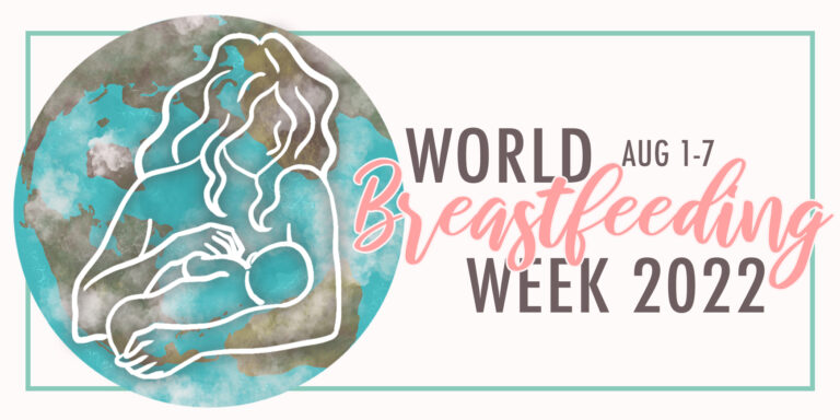 World Breastfeeding Week- What Is It And Why Do We Celebrate?