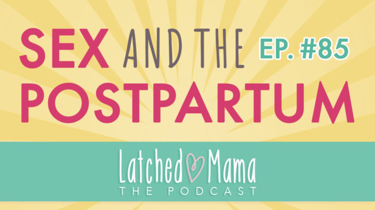 Episode 85: Sex in the Postpartum