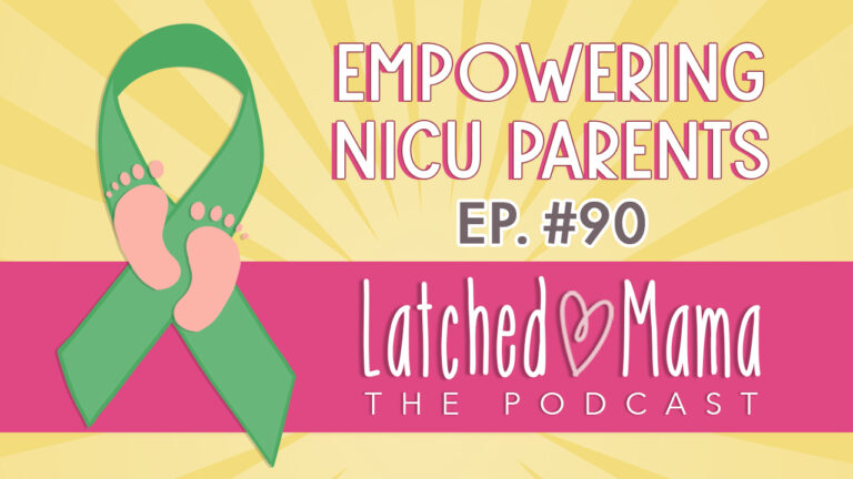 Episode 90: Empowering NICU Parents