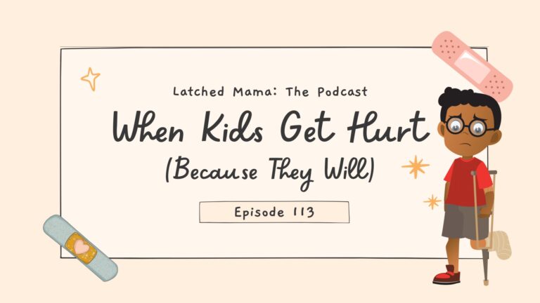 Episode 113: When Kids Get Hurt
