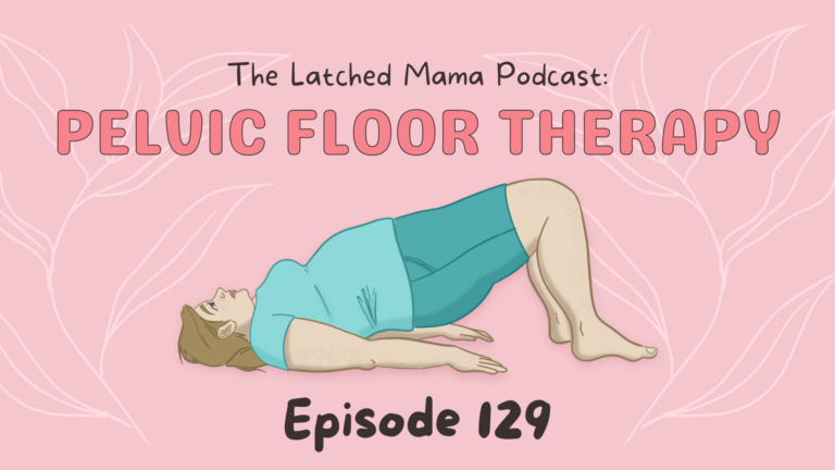 Episode 129: Pelvic Floor Therapy